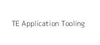 TE Application Tooling